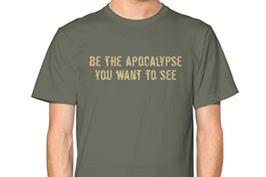 Lucky Devil Be the Apocalypse T